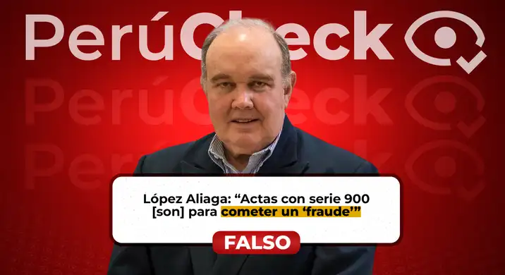 ¿Las actas con serie 900 “fueron creadas para cometer un fraude electoral”? Es falsa la declaración de López Aliaga