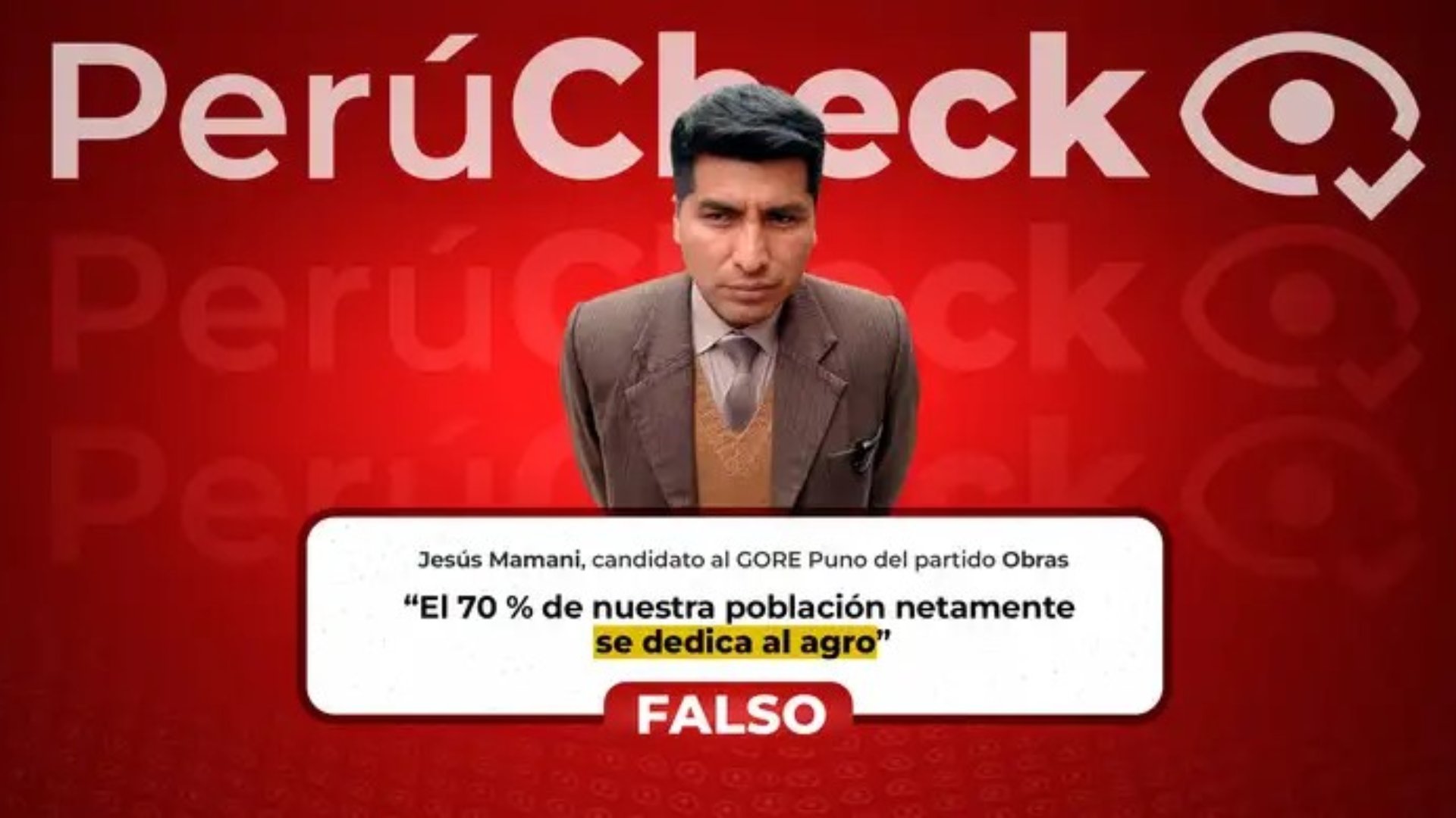 Es falso que el 70% de la población de Puno se dedique al agro, como señaló el candidato regional Jesús Mamani